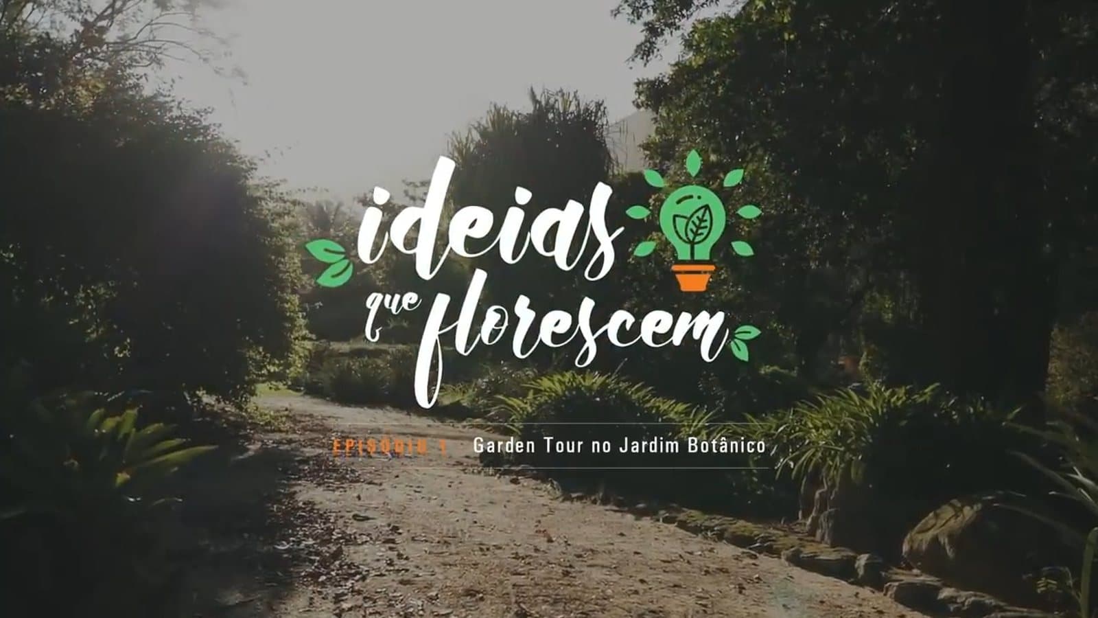 Alameda de terra entre árvores, com o título “Ideias que Florescem” e o nome do episódio